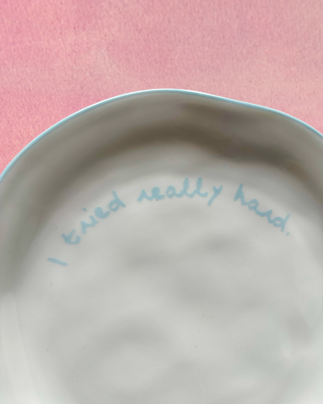 Statement Plate | I tried really hard