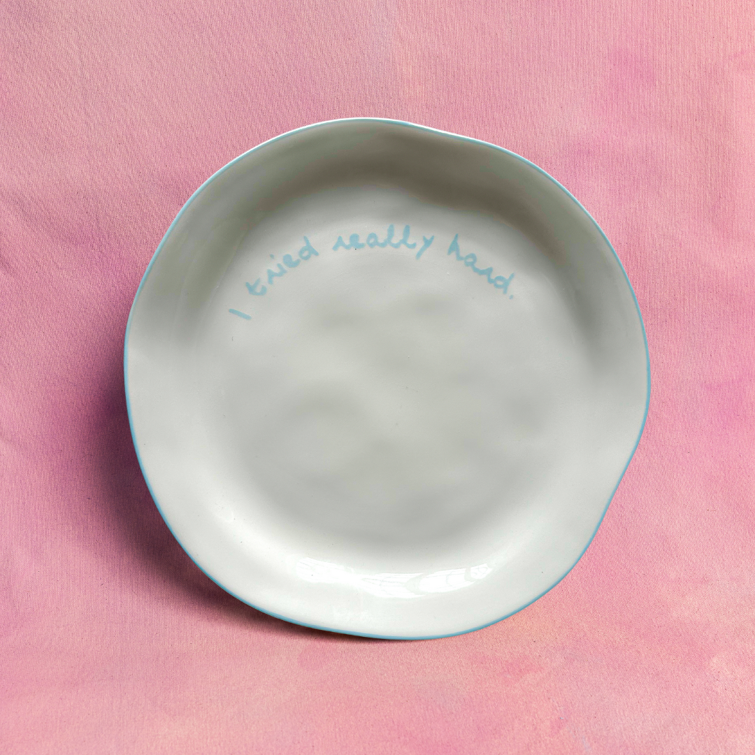 Statement Plate | I tried really hard